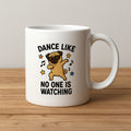 Dance Like No One is Watching